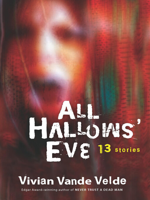 Title details for All Hallows' Eve by Vivian Vande Velde - Wait list